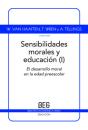 Sensibilidades Morales Y Educación Vol. 1 - Preview