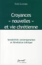 Sensibilités Contemporaines ; Croyances Nouvelles Et Vie Chrétienne - Preview