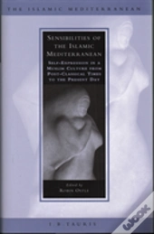 Sensibilities Of The Islamic Mediterranean