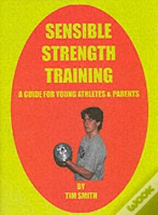 Capa do artigo Sensible Strength Training: A Guide For Young Athletes & Parents