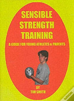 Capa do artigo Sensible Strength Training: A Guide For Young Athletes & Parents