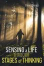 Sensing A Life Through Stages Of Thinking - Preview