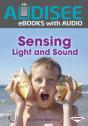 Sensing Light And Sound - Preview