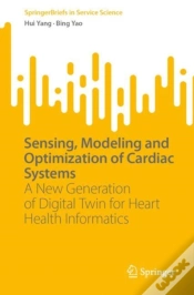 Capa do artigo Sensing, Modeling And Optimization Of Cardiac Systems