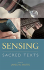Sensing Sacred Texts - Preview