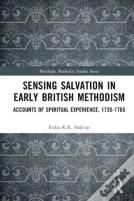 Sensing Salvation In Early British Methodism
