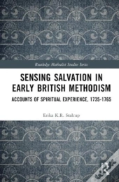 Sensing Salvation In Early British Methodism
