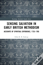 Sensing Salvation In Early British Methodism
