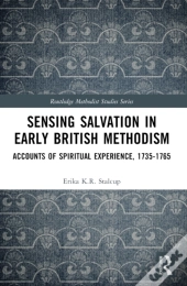 Sensing Salvation In Early British Methodism