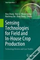 Sensing Technologies For Field And In-House Crop Production