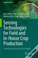 Sensing Technologies For Field And In-House Crop Production
