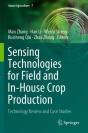 Sensing Technologies For Field And In-House Crop Production - Preview
