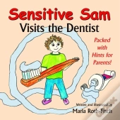 Sensitive Sam Visits The Dentist