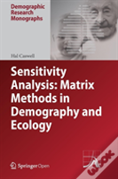 Sensitivity Analysis: Matrix Methods In Demography And Ecology