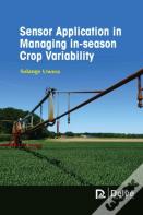 Sensor Application In Managing In-Season Crop Variability