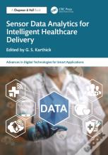 Sensor Data Analytics For Intelligent Healthcare Delivery