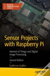 Sensor Projects With Raspberry Pi