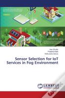 Sensor Selection For Iot Services In Fog Environment