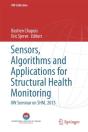 Sensors, Algorithms And Applications For Structural Health Monitoring - Preview