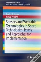 Sensors And Wearable Technologies In Sport