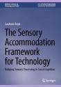 Sensory Accommodation Framework For Technology - Preview