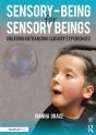 Sensory-Being For Sensory Beings - Preview