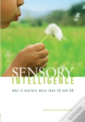 Sensory Intelligence