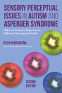 Sensory Perceptual Issues In Autism And Asperger Syndrome, Second Edition - Preview