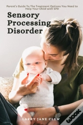 Sensory Processing Disorder