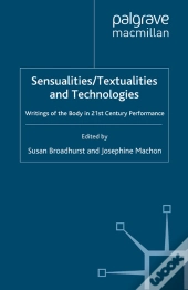 Sensualities/Textualities And Technologies