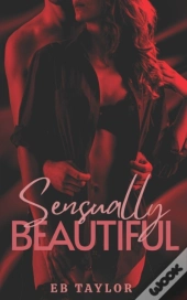 Sensually Beautiful