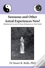 Capa do artigo Sensuous And Other Astral Experiences Now!