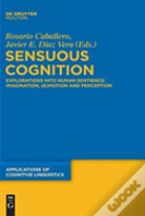 Sensuous Cognition