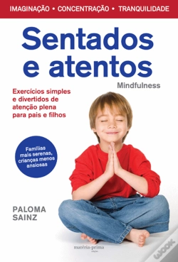 Capa do artigo Sentados e Atentos: Mindfulness