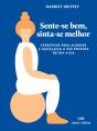 Sente-Se Bem, Sinta-Se Melhor - Preview