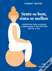 Capa do artigo Sente-Se Bem, Sinta-Se Melhor
