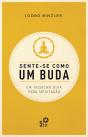 Sente-se como um Buda - Preview