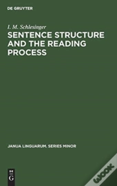 Sentence Structure And The Reading Process