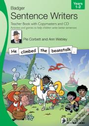 Sentence Writers Teacher Book With Copymasters And Cd: Years 1-2