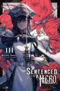 Sentenced To Be A Hero, Vol. 3 (Light Novel) - Preview