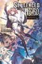 Sentenced To Be A Hero, Vol. 4 (Light Novel) - Preview