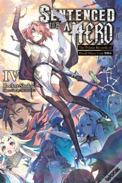 Capa do artigo Sentenced To Be A Hero, Vol. 4 (Light Novel)