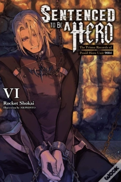 Capa do artigo Sentenced To Be A Hero, Vol. 6 (Light Novel)