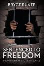 Sentenced To Freedom - Preview