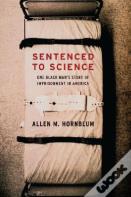 Sentenced To Science