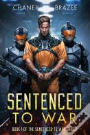 Sentenced To War