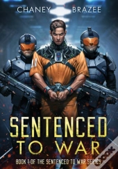 Sentenced To War