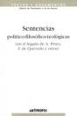 Sentencias Pol¡Tico-Filosófico-Teológicas (En El Legado De ... Y Otros), I - Preview