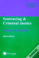 Sentencing And Criminal Justice