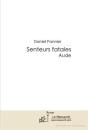 Senteurs Fatales ; Aude - Preview